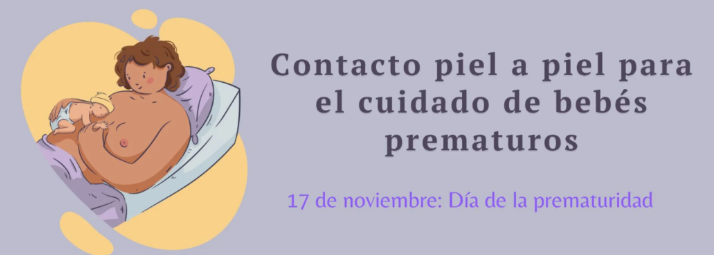 Imagen tomada de: Mes de la prematuridad 2022: Promovemos el contacto piel a piel - OPS/OMS l Organización Panamericana de la Salud